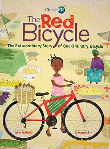 The Red Bicycle: The Extraordinary Story of One Ordinary Bicycle (Citi - GOOD